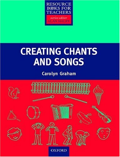 Creating Chants and Songs