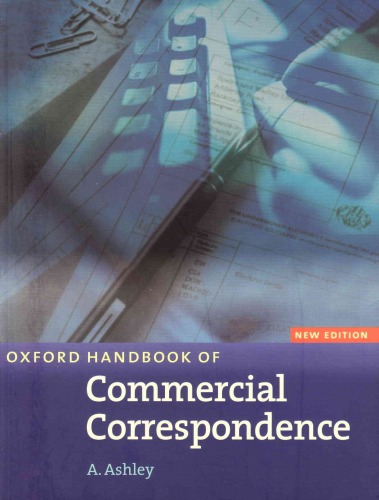 Oxford Handbook of Commercial Correspondence. Student's Book (A Handbook Commercial Correspondence)