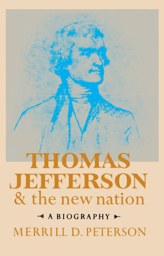 Thomas Jefferson and the New Nation