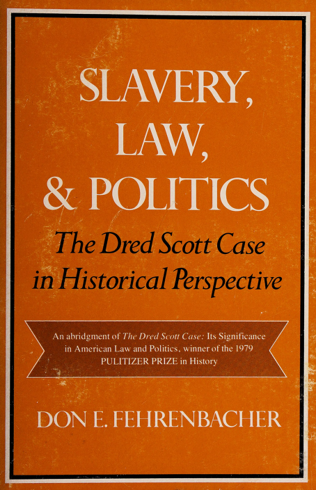 Slavery, Law, and Politics