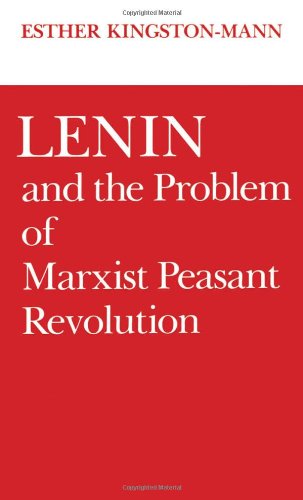 Lenin and the Problem of Marxist Peasant Revolution