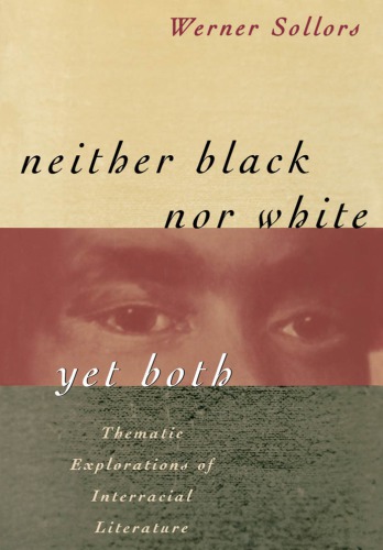 Neither Black Nor White Yet Both