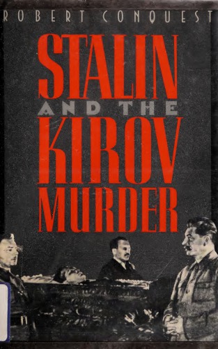 Stalin and the Kirov Murder