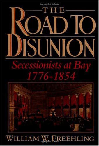 The Road To Disunion