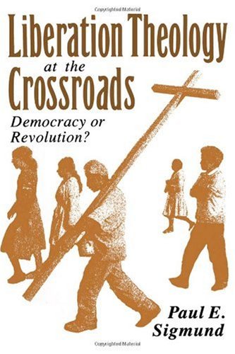 Liberation Theology at the Crossroads