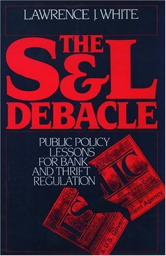 The S&amp;L Debacle