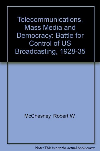 Telecommunications, Mass Media, and Democracy