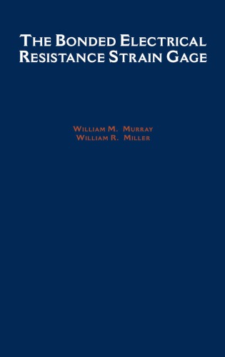 The Bonded Electrical Resistance Strain Gage