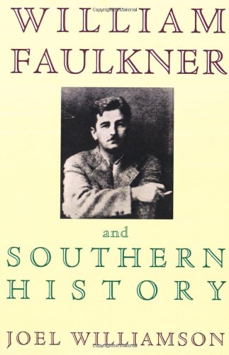 William Faulkner and Southern History