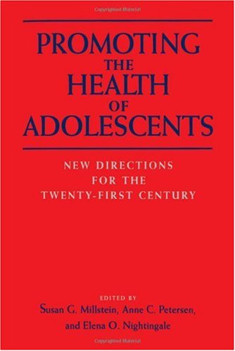 Promoting the Health of Adolescents