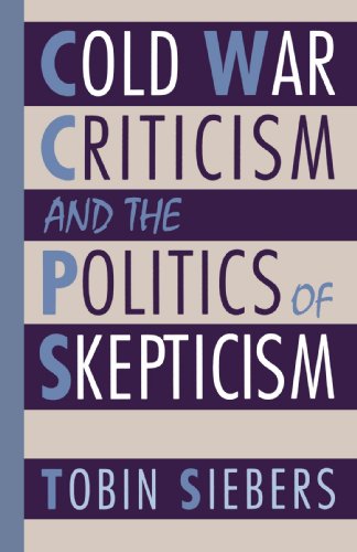 Cold War Criticism and the Politics of Skepticism