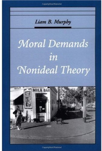 Moral Demands in Nonideal Theory