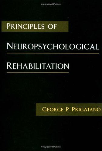 Principles of Neuropsychological Rehabilitation