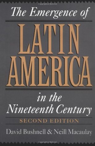 The Emergence of Latin America in the Nineteenth Century