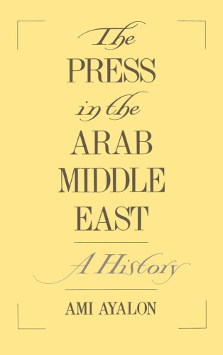 The Press in the Arab Middle East