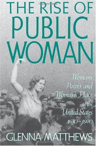 The Rise of Public Woman