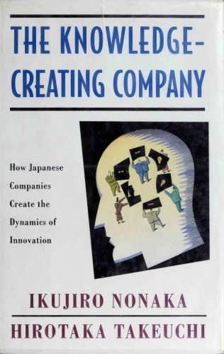 The Knowledge-Creating Company