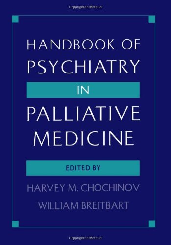 Handbook of Psychiatry in Palliative Medicine