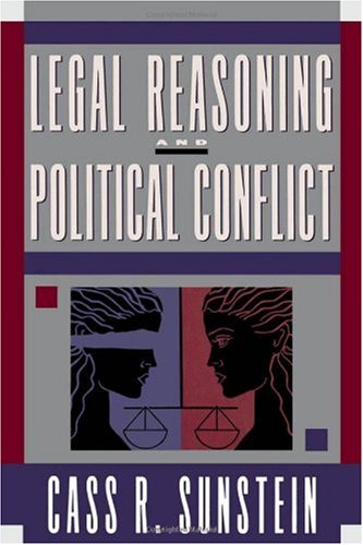 Legal Reasoning and Political Conflict