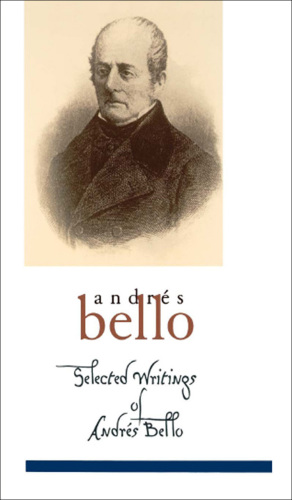 Selected Writings of Andrés Bello