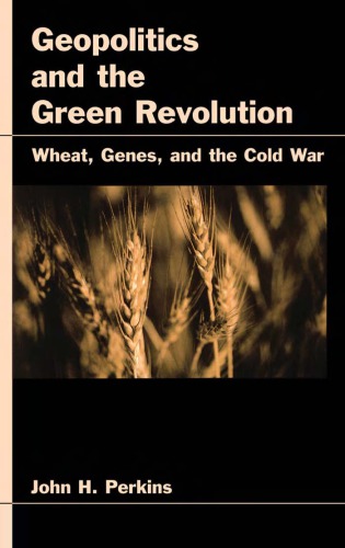 Geopolitics and the Green Revolution