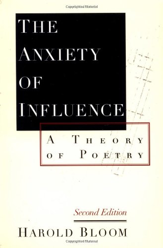 The Anxiety of Influence