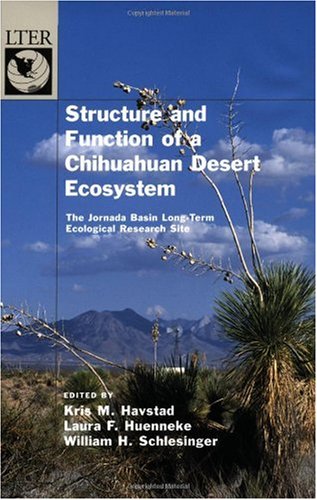 Structure and Function of a Chihuahuan Desert Ecosystem