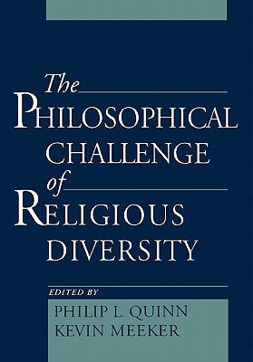 The Philosophical Challenge of Religious Diversity