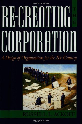 Re-Creating the Corporation