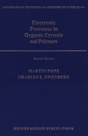 Electronic Processes in Organic Crystals and Polymers