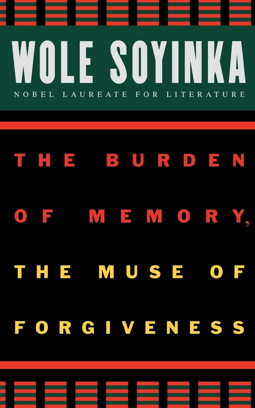 The Burden of Memory, the Muse of Forgiveness (W.E.B. Du Bois Institute)