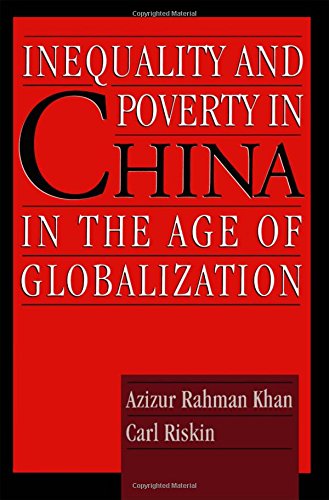 Inequality and Poverty in China in the Age of Globalization