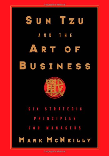 Sun Tzu and the Art of Business