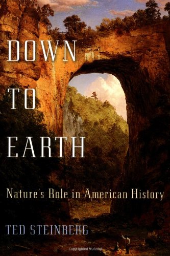 Down to Earth: Nature's Role in American History