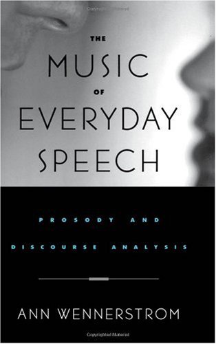 The Music of Everyday Speech