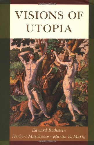 Visions of Utopia