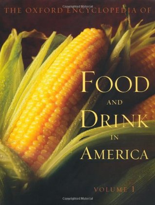 The Oxford Encyclopedia of Food and Drink in America