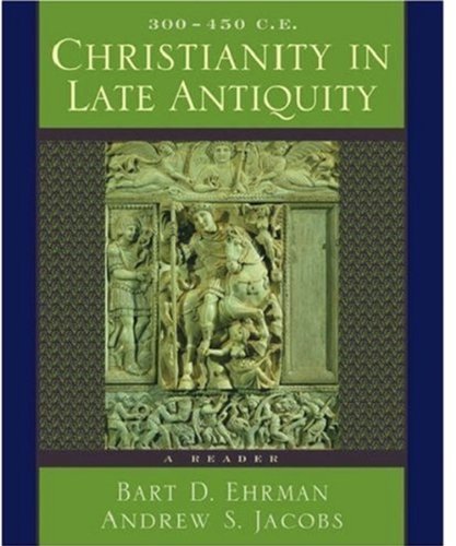 Christianity in Late Antiquity, 300-450 CE