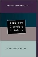 Anxiety Disorders in Adults