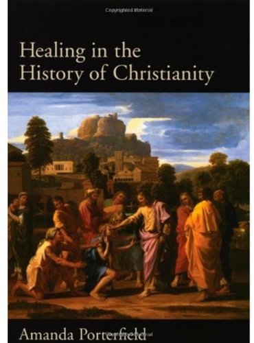 Healing in the History of Christianity