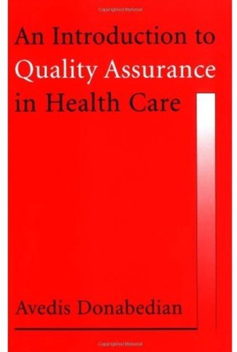 An Introduction to Quality Assurance in Health Care