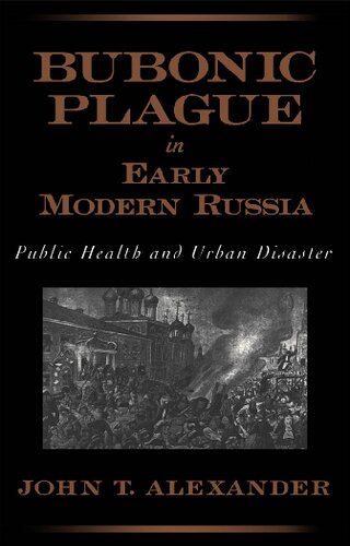 Bubonic Plague in Early Modern Russia