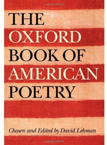 The Oxford Book of American Poetry