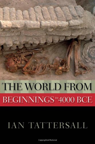 The World from Beginnings to 4000 BCE