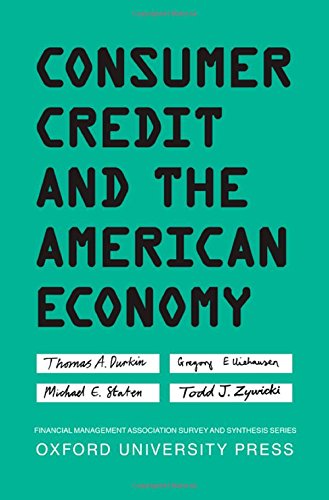 Consumer Credit And The American Economy (Financial Management Association Survey And Synthesis Series)