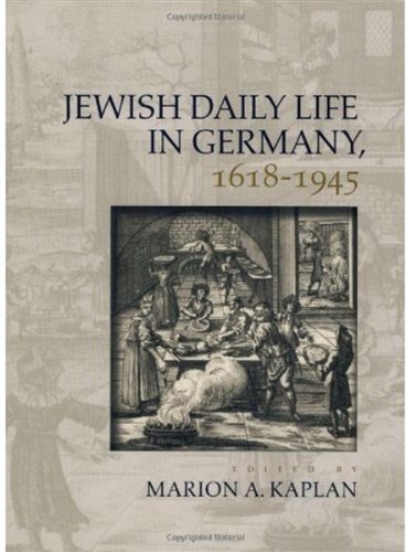 Jewish Daily Life in Germany, 1618-1945