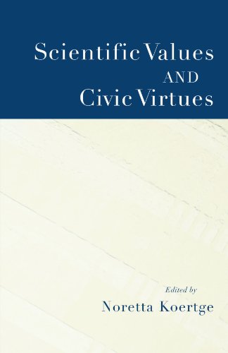 Scientific Values and Civic Virtues