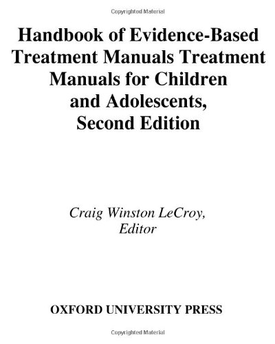 Handbook of Evidence-Based Treatment Manuals for Children and Adolescents