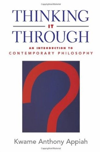 Thinking It Through : an Introduction to Contemporary Philosophy.