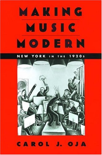 Making music modern : New York in the 1920s